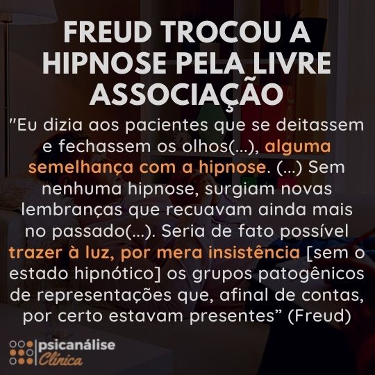 hipnose, sugestão hipnótica e associação livre segundo Freud