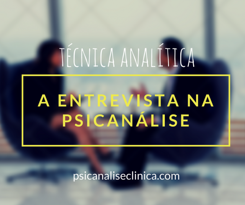 entrevista psicanalítica o que é