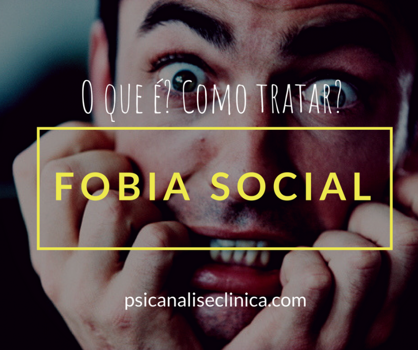 fobia-social-psicanalise