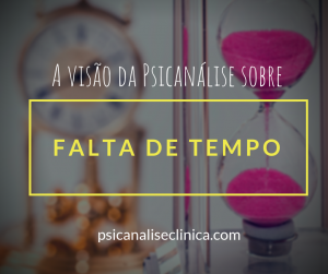 falta-de-tempo-psicanalise