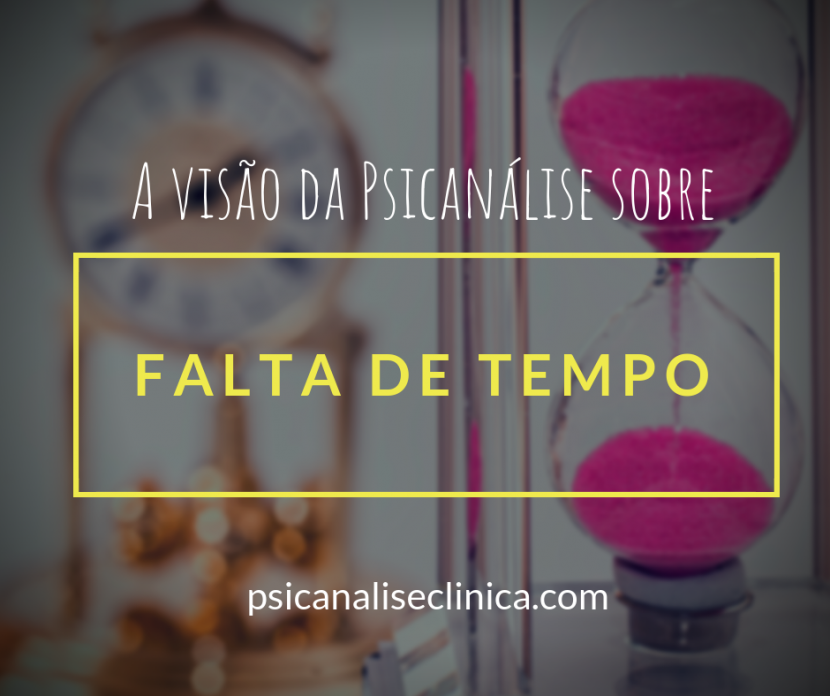 falta-de-tempo-psicanalise