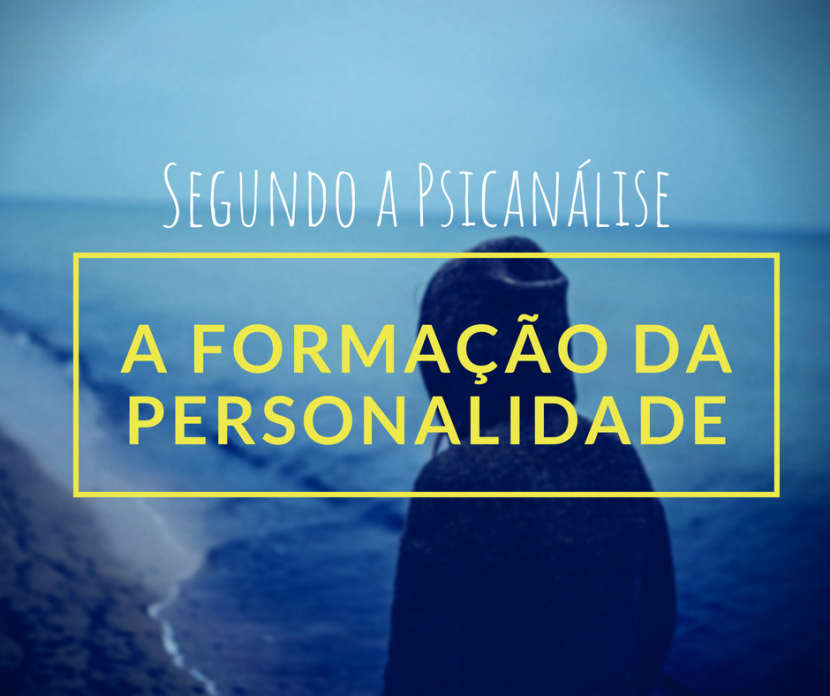 formacao-da-personalidade