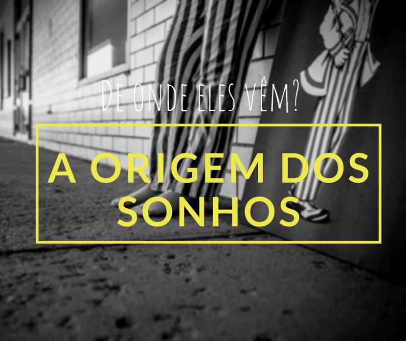 origem-dos-sonhos