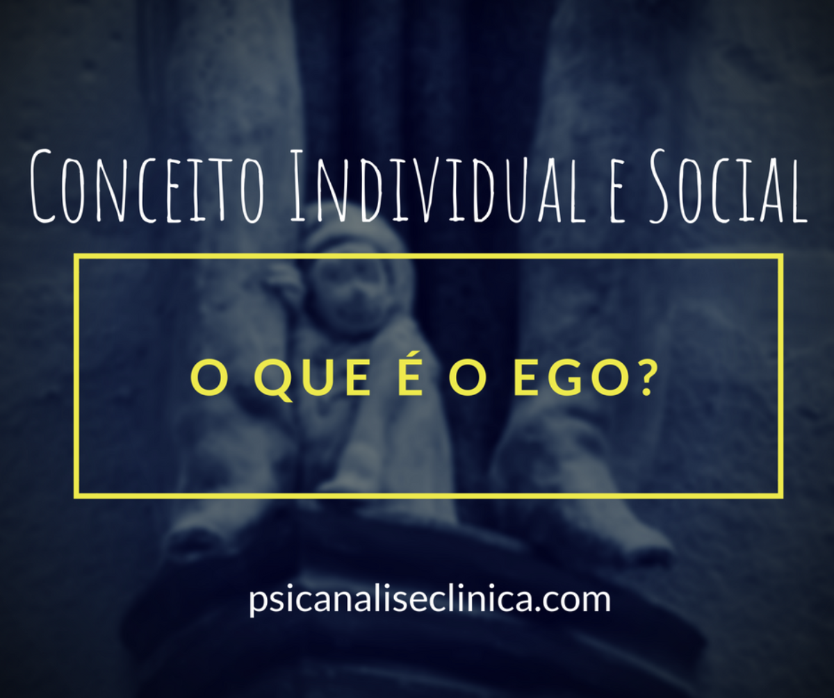 Afinal de contas, qual é o significado de Ego? De uma forma completamente  genérica, o Ego é como uma identidade pessoa…