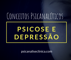 psicose e depressão