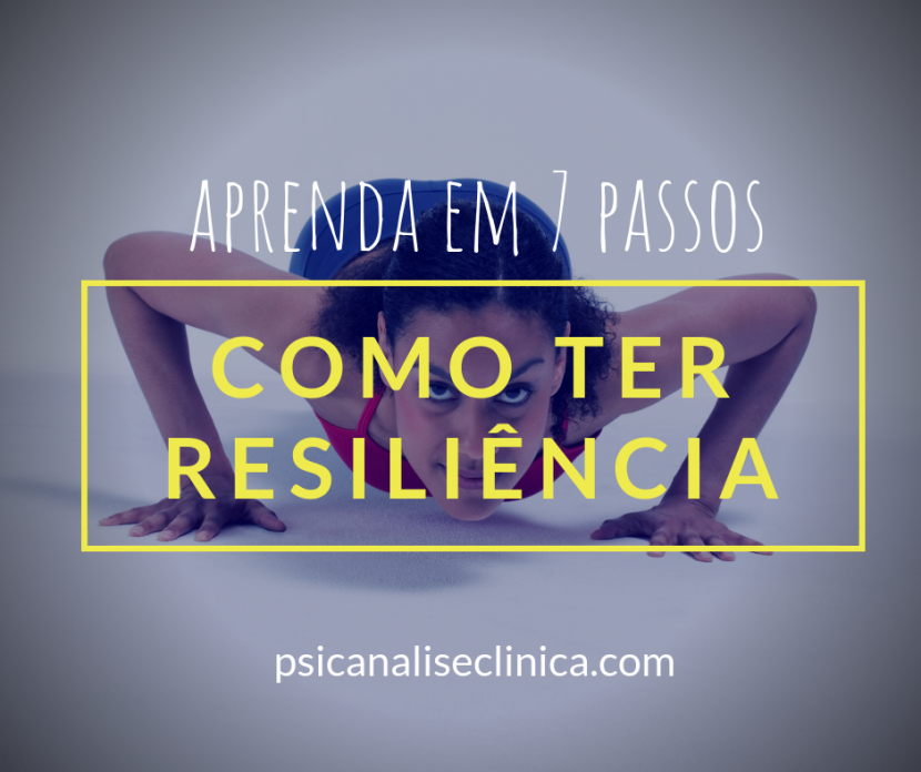 como ter resiliência ser resiliente