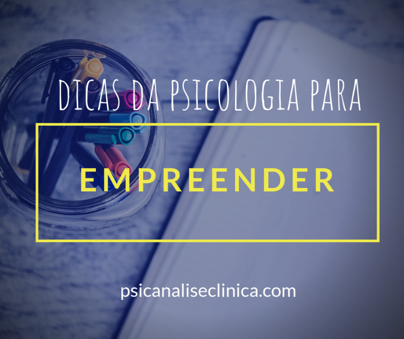 o que é empreender dicas psicologia