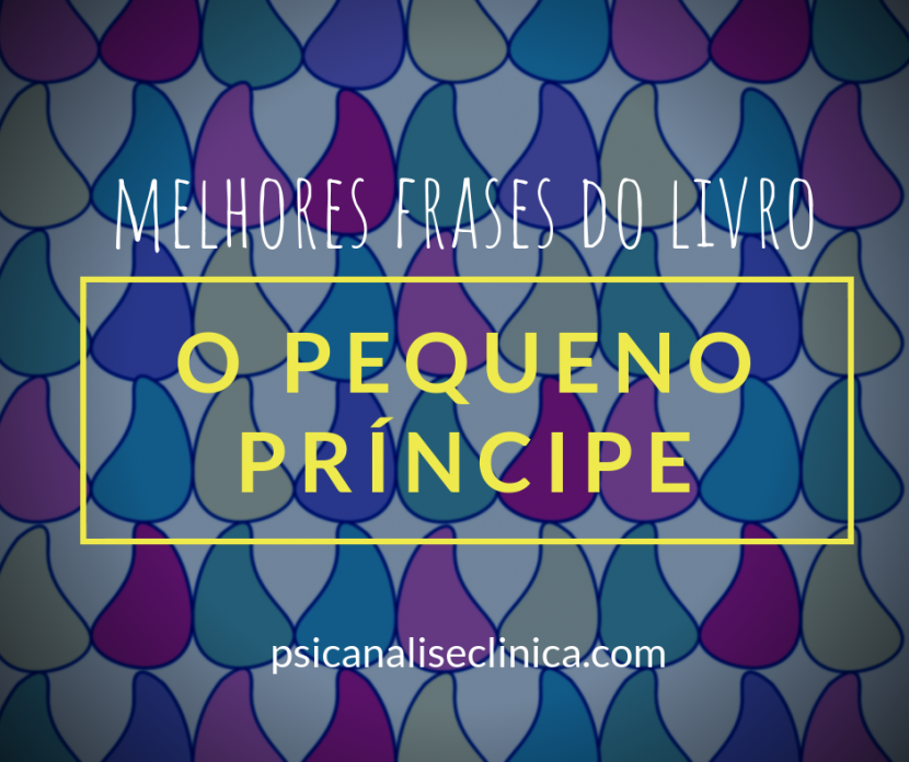 frases pequeno príncipe 20 melhores comentários