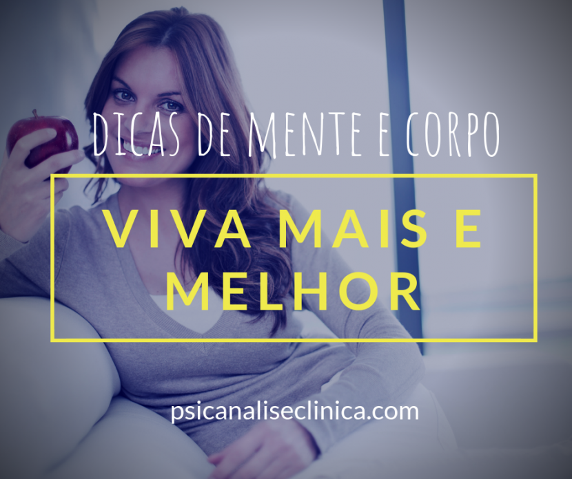 viva mais e viva melhor, dicas para viver mais