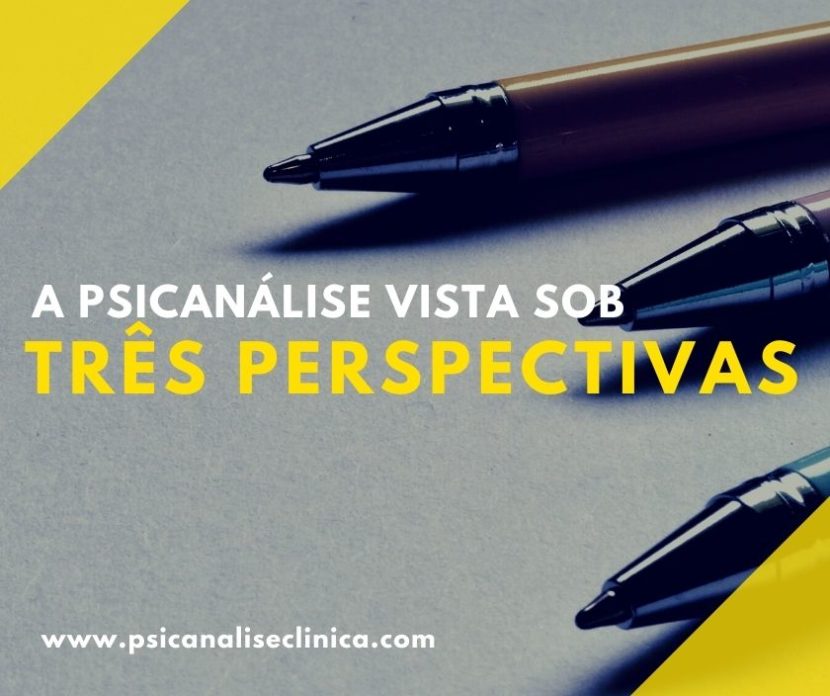 três perspectivas da psicanálise