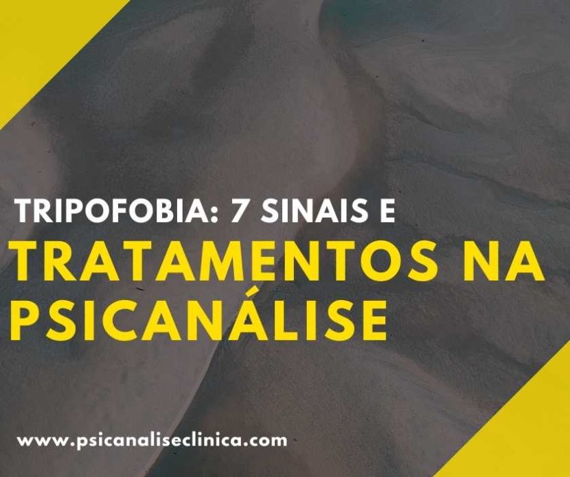 tripofobia: sintomas, sinais e tratamentos