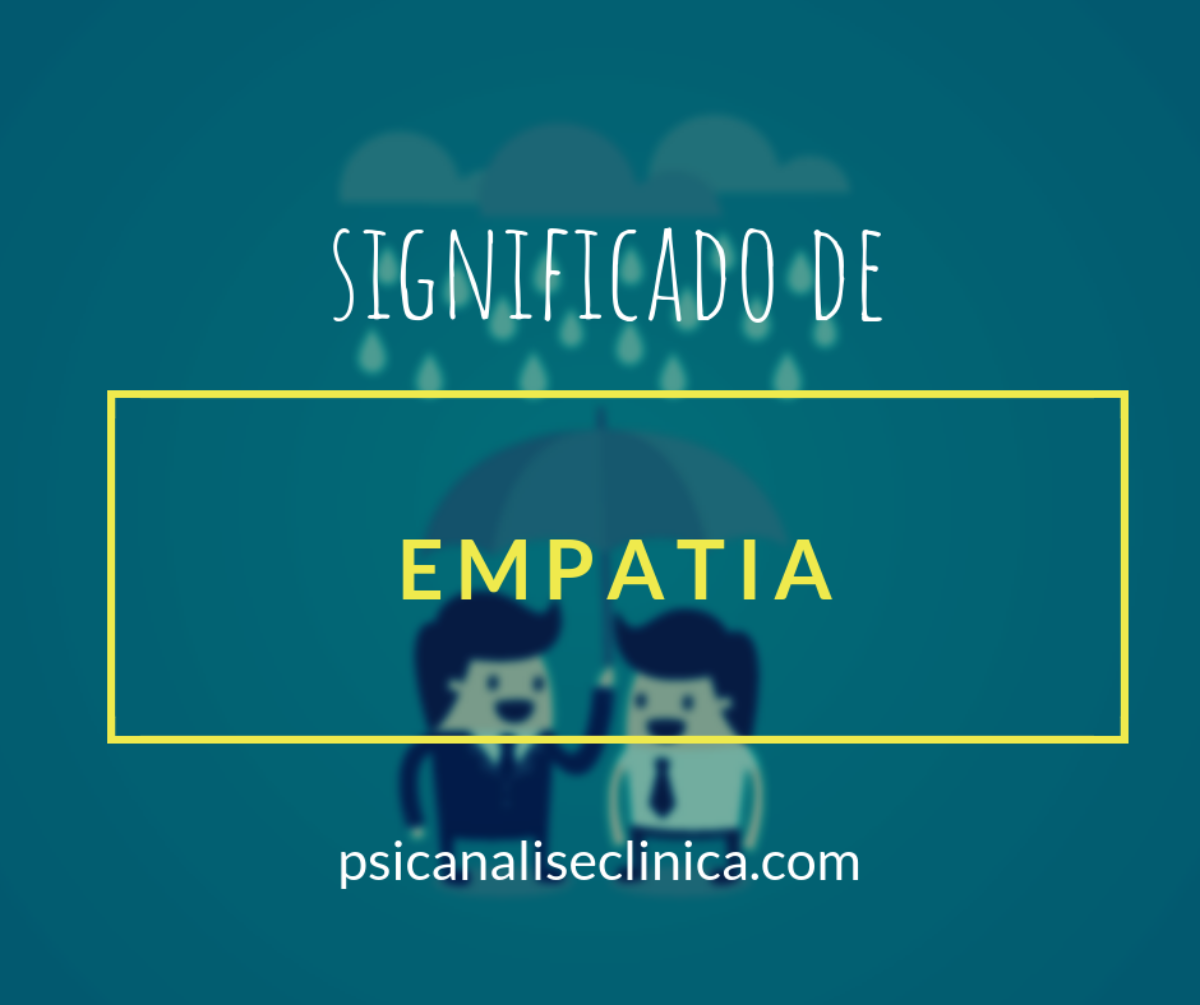 psiconataliasousa - O que é empatia? O conceito de empatia é, em suma, a  capacidade de se identificar com outra pessoa a fim de compreender o que  ela pensa e sente; trata-se