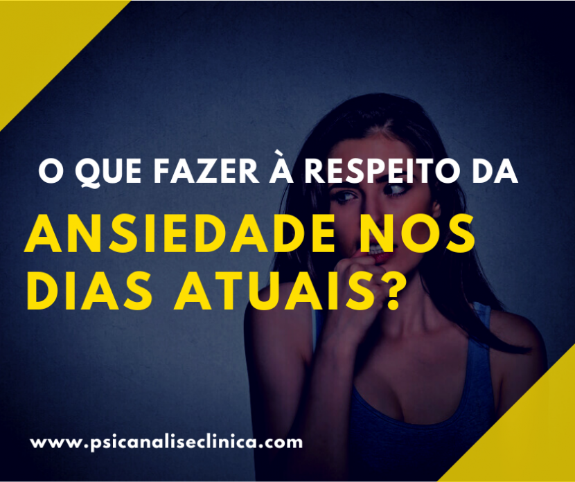 ansiedade nos dias atuais