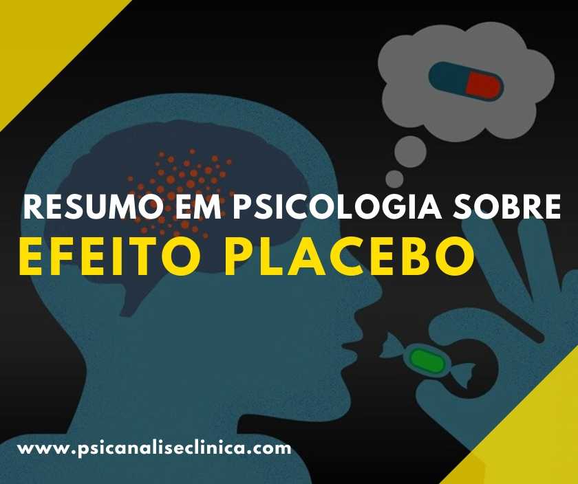 Efeito Placebo: resumo em Psicologia - Psicanálise Clínica