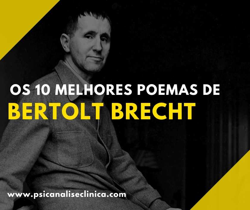 Poemas de Bertolt Brecht: os 10 melhores - Psicanálise Clínica