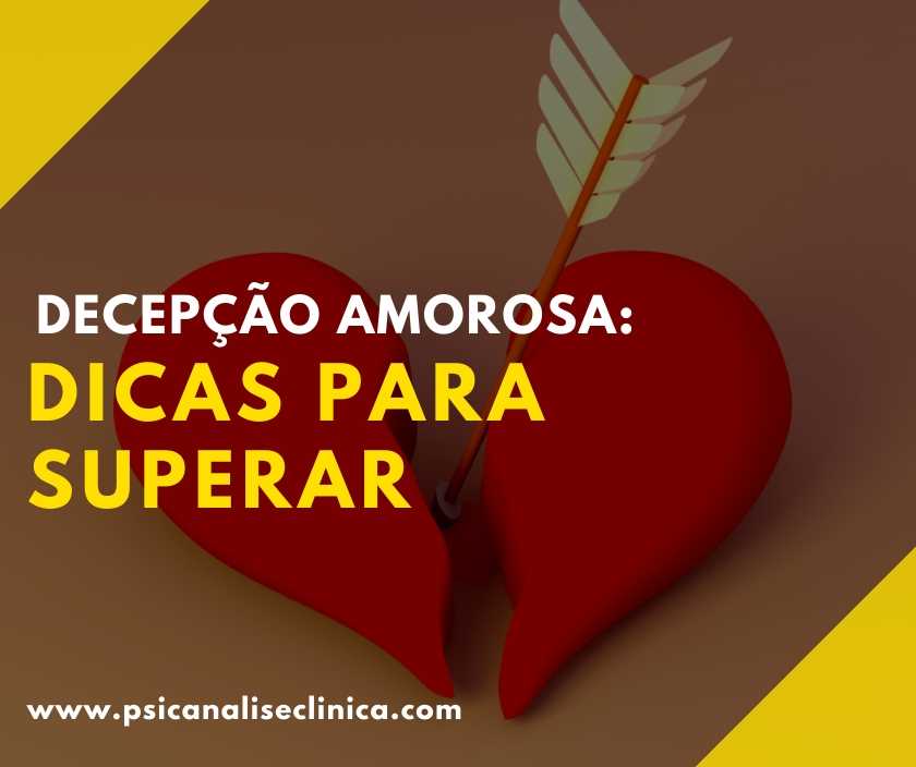 Frases de decepção amorosa e dicas para superar - Psicanálise Clínica