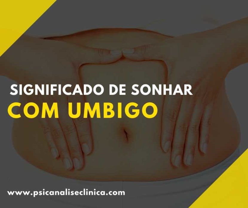 sonhar com umbigo