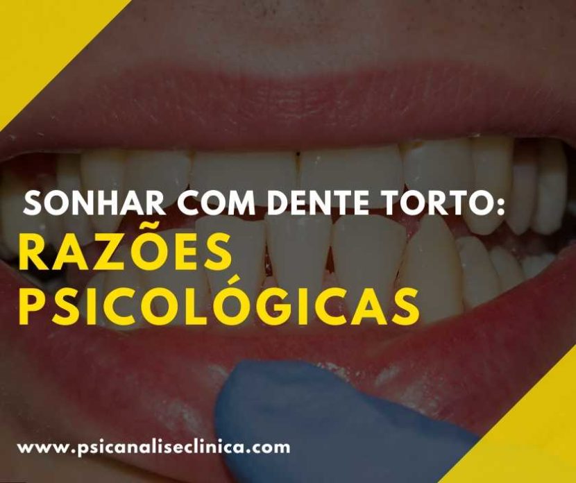 sonhar com dente torto