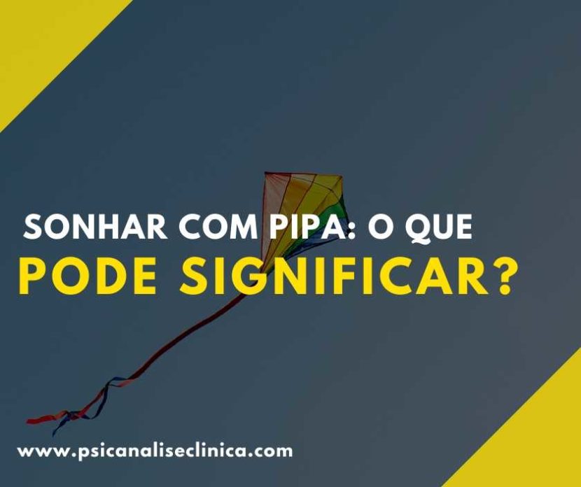 sonhar com pipa