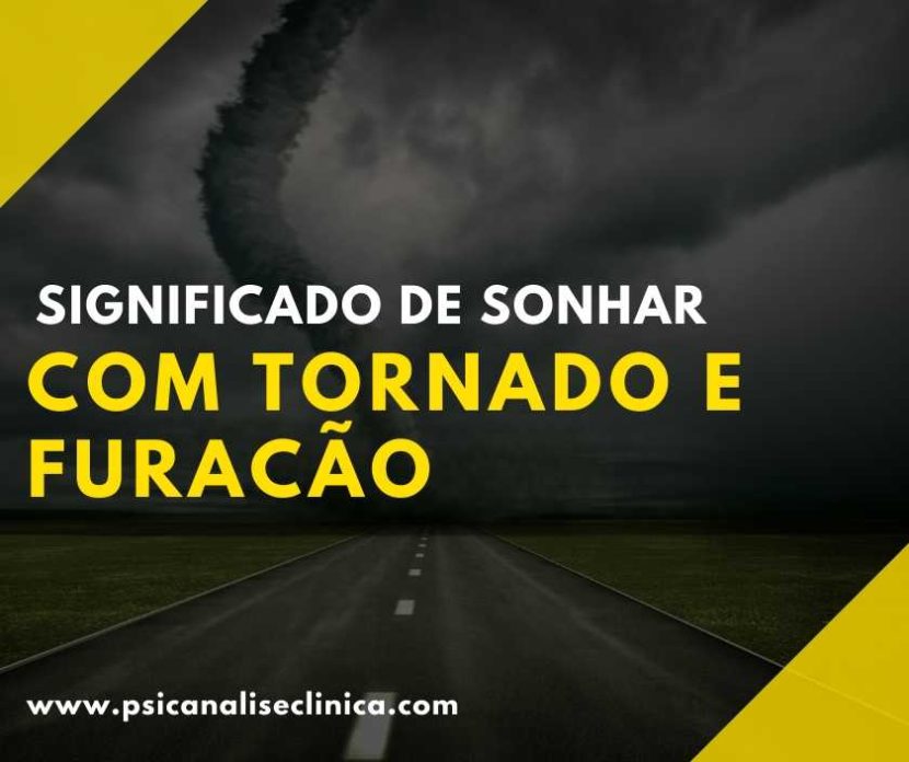 sonhar com tornado