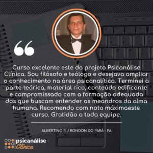 curso formação psicanálise clínica depoimento albertino pará