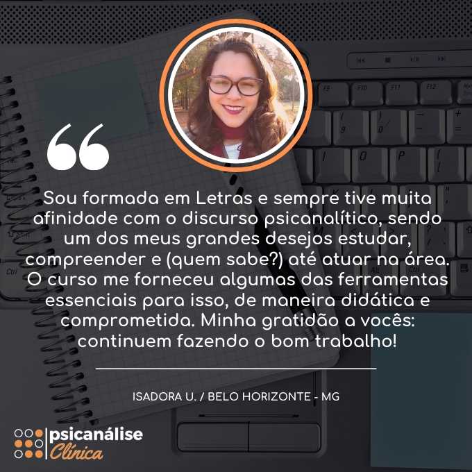 Isadora Belo Horizonte BH Depoimento aluna curso psicanálise