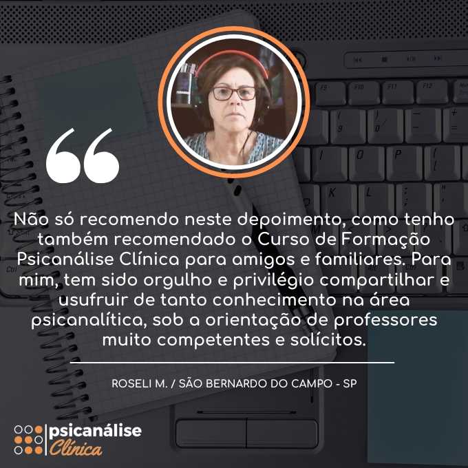 roseli curso formação psicanálise clínica depoimento de quem estuda