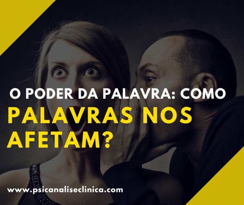 o poder da palavra nos afetam