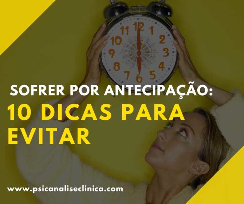 dicas para não sofrer por antecipação