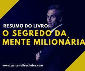 o segredo da mente milionária resumo do livro