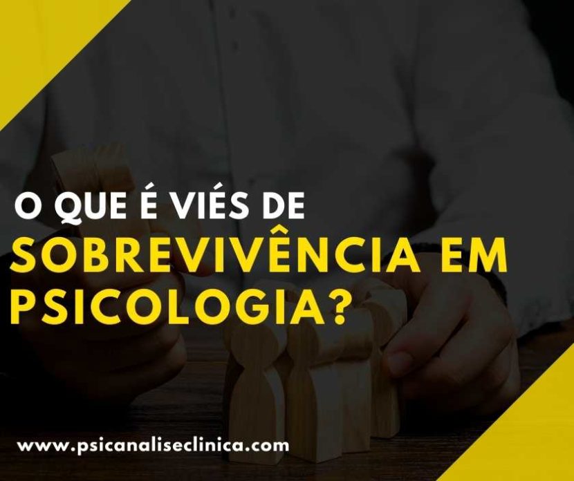 o que é viés de sobrevivência em Psicologia