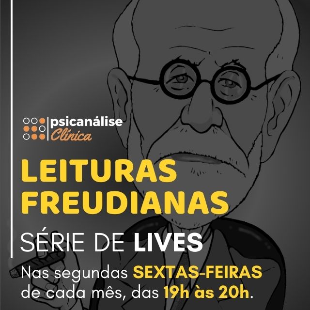 leituras freudianas, série de lives de psicanálise