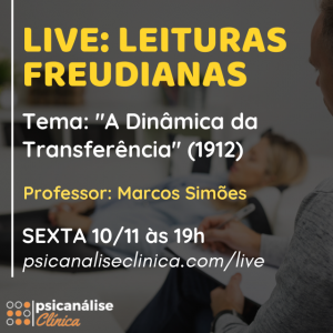 live a dinâmica da transferência freud 1912