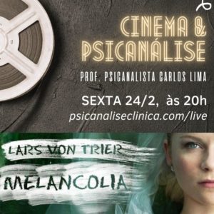 live filme melancolia lars von trier psicanálise