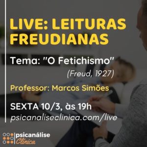 live o fetichismo freud psicanálise
