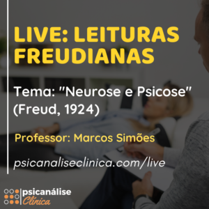 live neurose e psicose freud leituras fredianas marcos simões