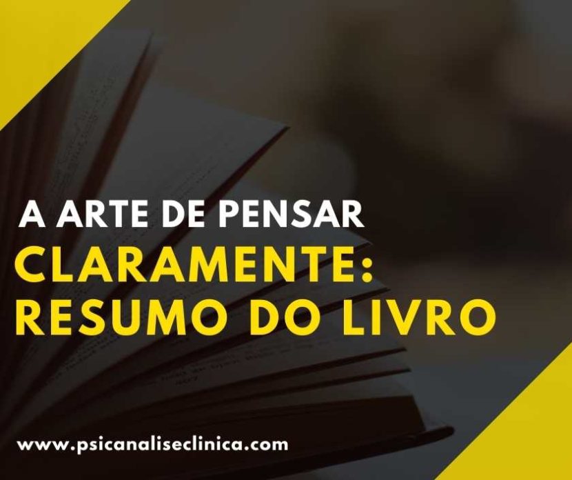 resumo do livro a arte de pensar claramente