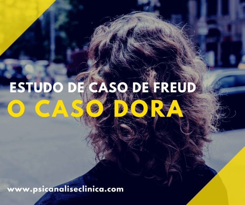 Caso Dora analisado por Freud na psicanálise