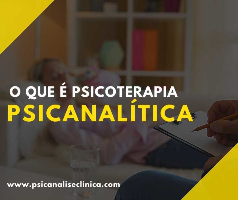 o que é Psicoterapia Psicanalítica