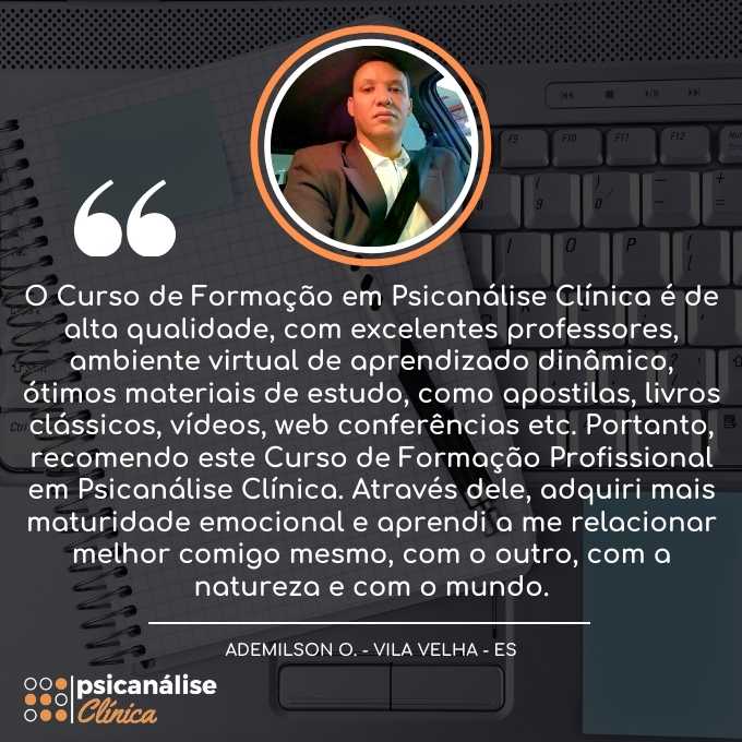 Depoimento Psicanálise Clínica Curso - Vila Velha ES - Ademilson