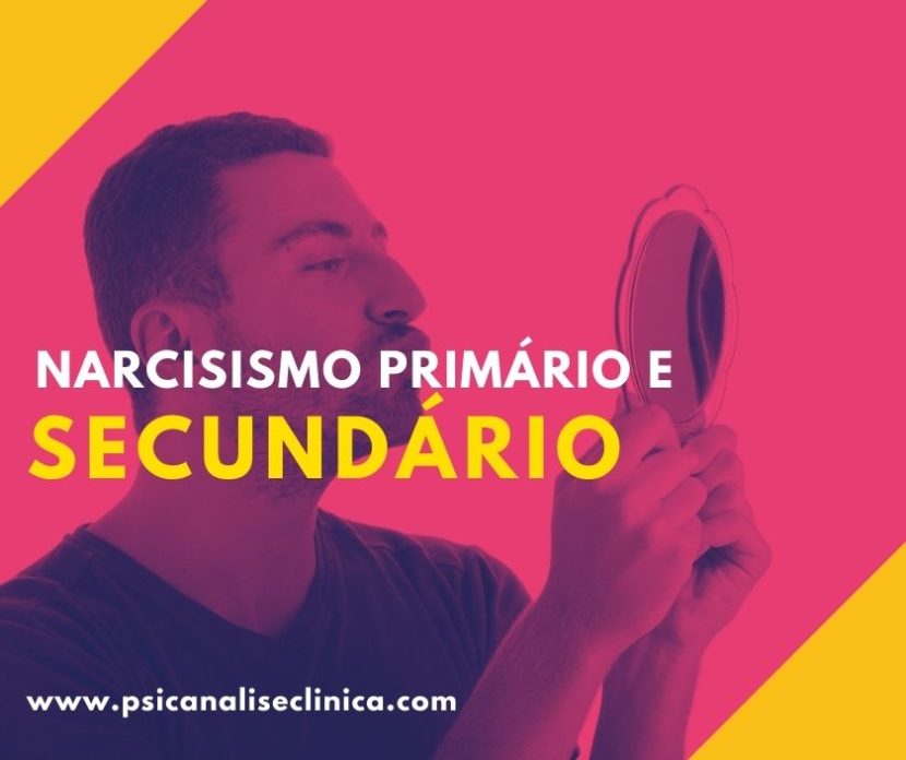 Narcisismo primário e narcisismo secundário