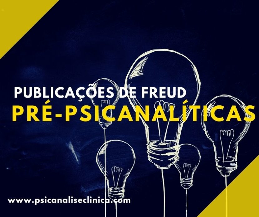 publicações pré-psicanalíticas e outros esboços inéditos de freud