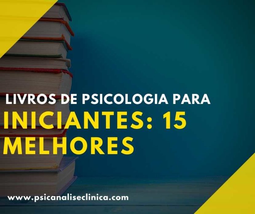 Se você é estudante de psicologia ou está procurando adentrar nessa área, confira os 15 melhores livros de Psicologia para iniciantes.