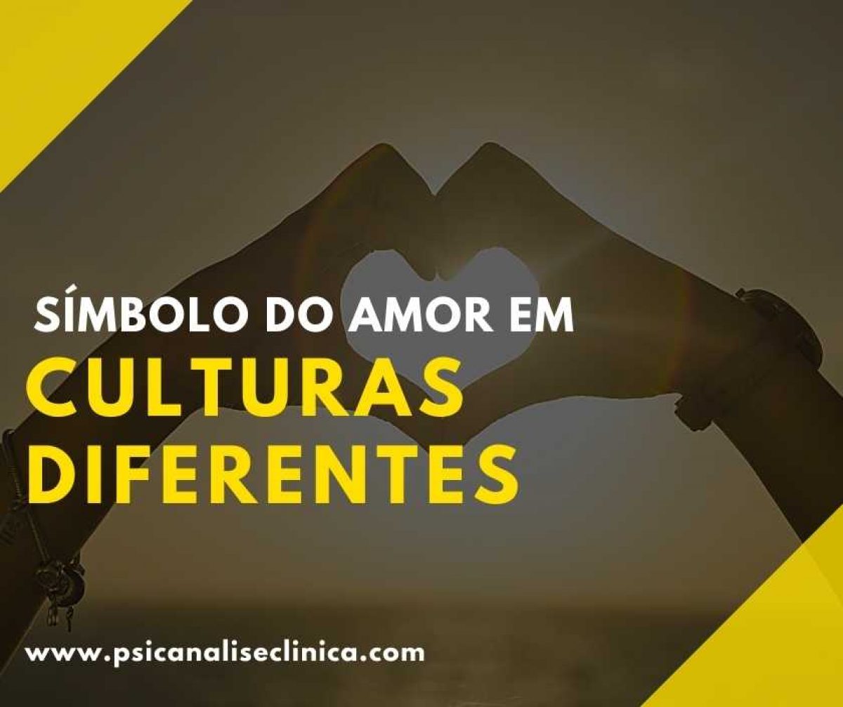 Símbolo do amor em 6 culturas diferentes - Psicanálise Clínica, image size:1200x1006