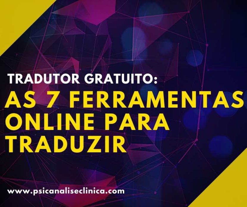 É essencial que nós tenhamos acesso ao significado de palavras estrangeiras. Por isso, confira as melhores 7 opções de tradutor online.