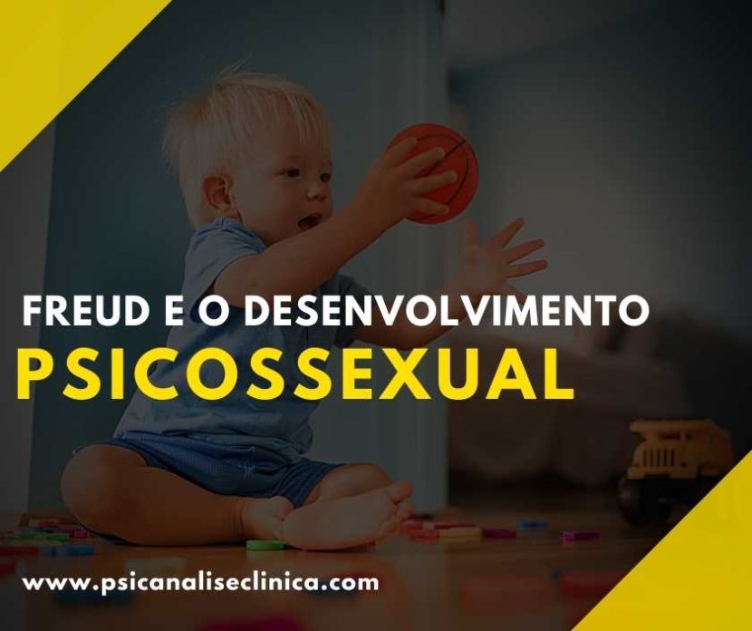 Freud e desenvolvimento psicosexual