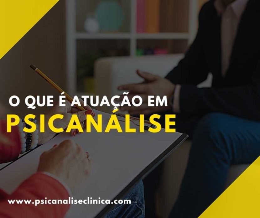 atuação em psicanálise