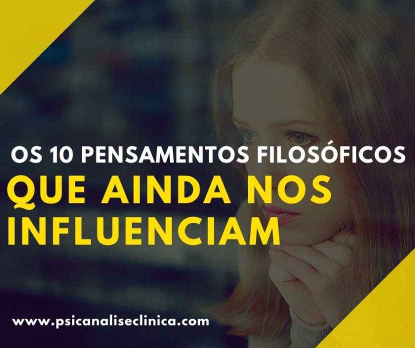 Os pensamentos filosóficos continuam nos influenciando. Por isso, listamos 10 ideias que ainda nos influenciam até hoje. Confira!