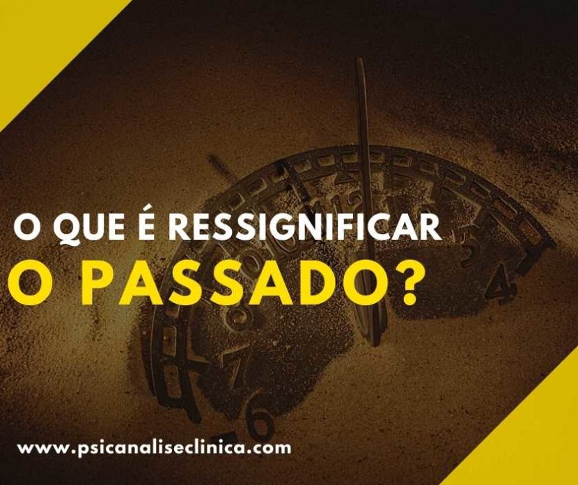 ressignificar o passado