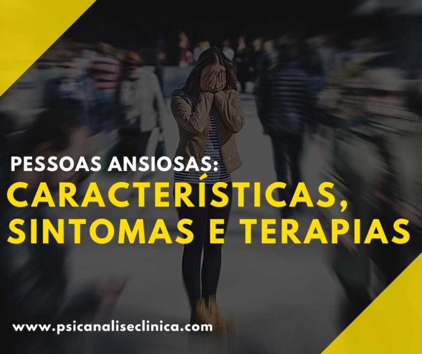 Pessoas ansiosas características, sintomas e terapias